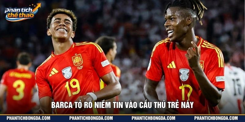 Barca tỏ rõ niềm tin vào cầu thủ trẻ này
