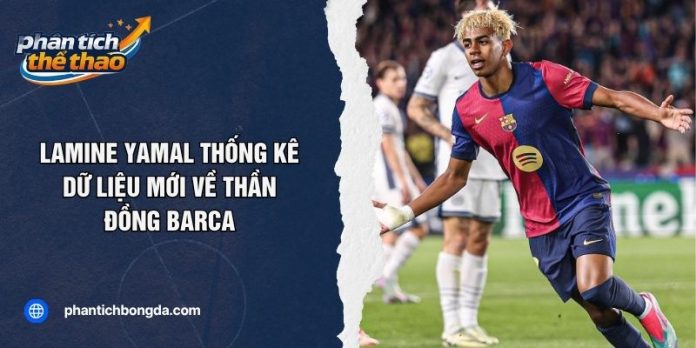Lamine Yamal Thống Kê: Dữ Liệu Mới Về Thần Đồng Barca