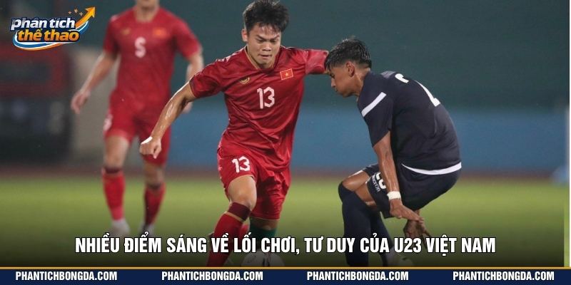 Nhiều điểm sáng về lối chơi, tư duy của U23 Việt Nam