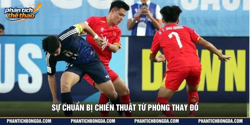 Sự chuẩn bị chiến thuật từ phòng thay đồ
